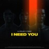 I Need You - DJ Project&Tamaz