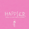 Happier - YUNGBLUD&Oli Sykes&Bring Me The Horizon