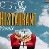 Sky Restaurant Remix (Explicit) - KRI$ WOOD$