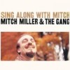 Let the Rest of the World Go By - Mitch Miller