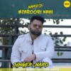 Zaroori Nahi - Naro