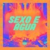 SEXO E ÁGUA (Explicit) - Mc Panda&DJ BM PROD