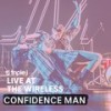 Fascination (triple j Live At The Wireless) - Confidence Man