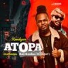 Atopa (feat. Ras kuuku) - Kamelyeon&Ras Kuuku