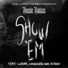 Show 'Em (feat. Webbie, Wankaego & K Camp) - Boosie Badazz&Webbie&Wankaego&K CAMP