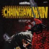 CHAIN$AW MAN KRUSHFUNK - L3Ve&MADNIIIT&Main-de-Gloire