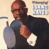 Medley: I Just Want To Make Love To You/Rock Me Baby (Album Version) - Isaac Hayes