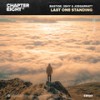 Last One Standing (Extended Mix) - Bastiqe&2Shy&joegarratt