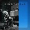 Himothious (Explicit) - Dreebo