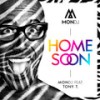 Home Soon (Extended Version) - Mon DJ&Tony T.